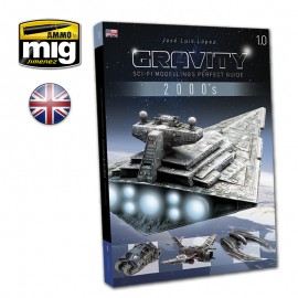 AMMO by Mig GRAVITY 1.0 – Sci-Fi Modelling´s Perfect Guide ENGLISH