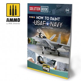 AMMO by Mig How to Paint USAF Navy Grey Fighters SOLUTION BOOK MULTILINGUAL BOOK