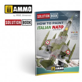 AMMO by Mig How to Paint Italian NATO Aircrafts SOLUTION BOOK MULTILINGUAL BOOK